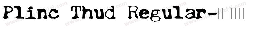 Plinc Thud Regular字体转换